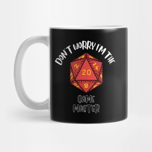 Don't Worry I'm The Game Master Mug